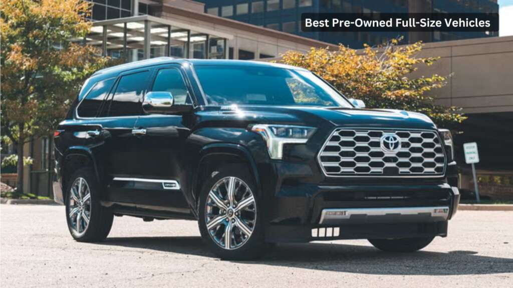 Best Pre-Owned Full-Size Vehicles